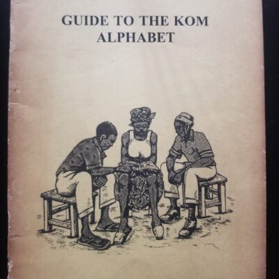 Guide to the Kom alphabet